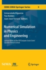 Numerical Simulation in Physics and Engineering : Lecture Notes of the XVI 'Jacques-Louis Lions' Spanish-French School - Book