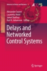 Delays and Networked Control Systems - Book