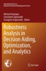 Robustness Analysis in Decision Aiding, Optimization, and Analytics - Book