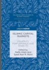 Islamic Capital Markets : Volatility, Performance and Stability - Book