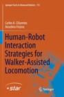 Human-Robot Interaction Strategies for Walker-Assisted Locomotion - Book