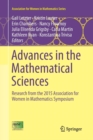 Advances in the Mathematical Sciences : Research from the 2015 Association for Women in Mathematics Symposium - Book