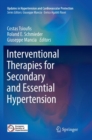 Interventional Therapies for Secondary and Essential Hypertension - Book