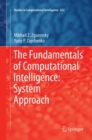 The Fundamentals of Computational Intelligence: System Approach - Book
