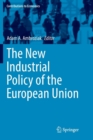 The New Industrial Policy of the European Union - Book