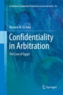 Confidentiality in Arbitration : The Case of Egypt - Book