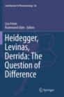 Heidegger, Levinas, Derrida: The Question of Difference - Book