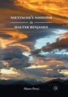 Nietzsche’s Nihilism in Walter Benjamin - Book