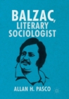 Balzac, Literary Sociologist - Book