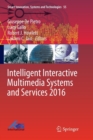 Intelligent Interactive Multimedia Systems and Services 2016 - Book