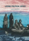Losing Political Office - Book