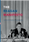 The Reagan Manifesto : “A Time for Choosing” and its Influence - Book