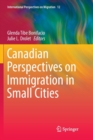 Canadian Perspectives on Immigration in Small Cities - Book