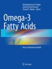 Omega-3 Fatty Acids : Keys to Nutritional Health - Book