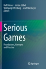 Serious Games : Foundations, Concepts and Practice - Book