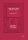 Guanxi, Social Capital and School Choice in China : The Rise of Ritual Capital - Book