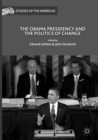 The Obama Presidency and the Politics of Change - Book