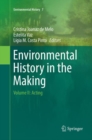 Environmental History in the Making : Volume II: Acting - Book