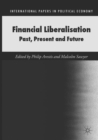 Financial Liberalisation : Past, Present and Future - Book