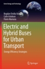 Electric and Hybrid Buses for Urban Transport : Energy Efficiency Strategies - Book