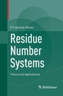 Residue Number Systems : Theory and Applications - Book