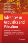 Advances in Acoustics and Vibration : Proceedings of the International Conference on Acoustics and Vibration (ICAV2016), March 21-23, Hammamet, Tunisia - Book