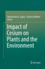 Impact of Cesium on Plants and the Environment - Book