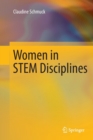 Women in STEM Disciplines : The Yfactor 2016 Global Report on Gender in Science, Technology, Engineering and Mathematics - Book