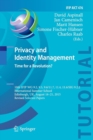 Privacy and Identity Management. Time for a Revolution? : 10th IFIP WG 9.2, 9.5, 9.6/11.7, 11.4, 11.6/SIG 9.2.2 International Summer School, Edinburgh, UK, August 16-21, 2015, Revised Selected Papers - Book