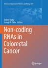 Non-coding RNAs in Colorectal Cancer - Book