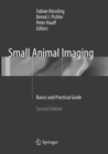 Small Animal Imaging : Basics and Practical Guide - Book