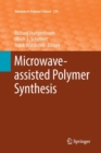 Microwave-assisted Polymer Synthesis - Book