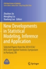 New Developments in Statistical Modeling, Inference and Application : Selected Papers from the 2014 ICSA/KISS Joint Applied Statistics Symposium in Portland, OR - Book