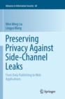 Preserving Privacy Against Side-Channel Leaks : From Data Publishing to Web Applications - Book
