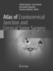 Atlas of Craniocervical Junction and Cervical Spine Surgery - Book