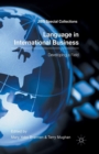 Language in International Business : Developing a Field - Book