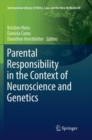 Parental Responsibility in the Context of Neuroscience and Genetics - Book