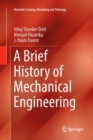 A Brief History of Mechanical Engineering - Book