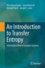 An Introduction to Transfer Entropy : Information Flow in Complex Systems - Book