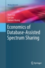 Economics of Database-Assisted Spectrum Sharing - Book
