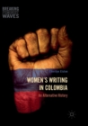 Women's Writing in Colombia : An Alternative History - Book