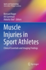 Muscle Injuries in Sport Athletes : Clinical Essentials and Imaging Findings - Book