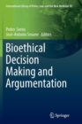 Bioethical Decision Making and Argumentation - Book