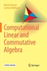 Computational Linear and Commutative Algebra - Book