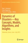 Dynamics of Disasters-Key Concepts, Models, Algorithms, and Insights : Kalamata, Greece, June-July 2015 - Book