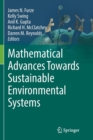 Mathematical Advances Towards Sustainable Environmental Systems - Book