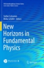 New Horizons in Fundamental Physics - Book