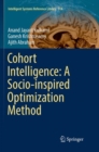 Cohort Intelligence: A Socio-inspired Optimization Method - Book