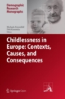 Childlessness in Europe: Contexts, Causes, and Consequences - Book