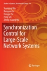 Synchronization Control for Large-Scale Network Systems - Book